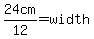 24cm%2F12=width