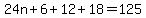 24n%2B6%2B12%2B18=125