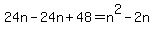 24n-24n%2B48=n%5E2-2n