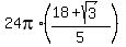 24pi%2A%28%2818+%2B+sqrt%283%29%29%2F5%29