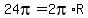 24pi=2pi%2AR