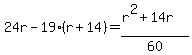 24r-19%28r%2B14%29=%28r%5E2%2B14r%29%2F60