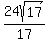 24sqrt%2817%29%2F17