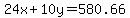 24x%2B10y=580.66
