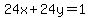 24x%2B24y+=+1
