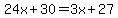 24x%2B30=3x%2B27