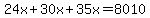 24x%2B30x%2B35x=8010