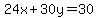 24x%2B30y=30