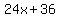 24x%2B36