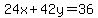24x%2B42y=36