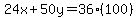 24x%2B50y=36%28100%29
