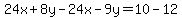 24x%2B8y-24x+-+9y=10-12