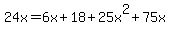 24x=6x%2B18%2B25x%5E2%2B75x