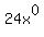 24x%5E0