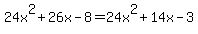 24x%5E2%2B26x-8=24x%5E2%2B14x-3