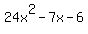 24x%5E2-7x-6