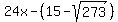 24x-%2815+-+sqrt%28273%29%29
