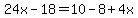 24x-18=10-8%2B4x