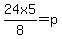 24x5%2F8+=+p