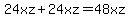 24xz%2B24xz=48xz