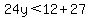 24y%3C12%2B27