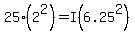 25%282%5E2%29+=+I%286.25%5E2%29