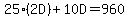 25%282D%29%2B10D=960