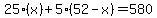 25%28x%29%2B5%2852-x%29+=+580