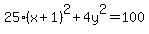25%28x%2B1%29%5E2%2B4y%5E2=100