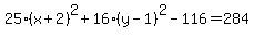 25%28x%2B2%29%5E2%2B16%28y-1%29%5E2-116=284