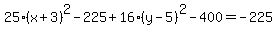 25%28x%2B3%29%5E2-225%2B16%28y-5%29%5E2-400=-225