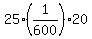 25%2A%281%2F600%29%2A20