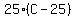 25%2A%28C+-+25%29