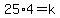 25%2A4=k