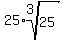 25%2Aroot%283%2C25%29