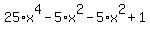 25%2Ax%5E4-5%2Ax%5E2-5%2Ax%5E2%2B1