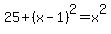 25%2B%28x-1%29%5E2=x%5E2