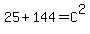 25%2B144=C%5E2