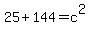 25%2B144=c%5E2