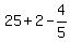 25%2B2-4%2F5