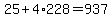 25%2B4%2A228=937