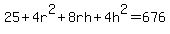 25%2B4r%5E2%2B8rh%2B4h%5E2=676
