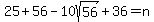 25%2B56-10sqrt%2856%29%2B36=n