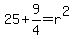 25%2B9%2F4=r%5E2