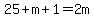 25%2Bm%2B1=2m