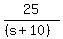 25%2F%28%28s%2B10%29%29