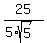 25%2F%285%2Asqrt%285%29%29