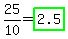 25%2F10=highlight_green%282.5%29