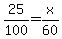 25%2F100=x%2F60
