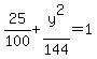 25%2F100+%2B+y%5E2%2F144+=+1